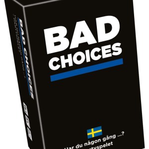 Bad Choices - Svenska